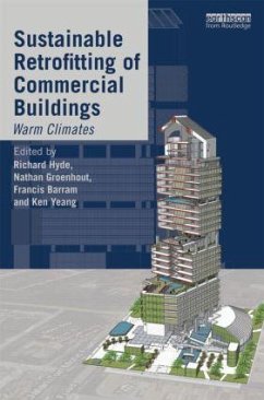 Sustainable Retrofitting of Commercial Buildings - Hyde, Richard; Groenhout, Nathan; Barram, Francis