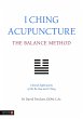 I Ching Acupuncture: The Balance Method - Bild 1
