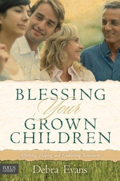 Blessing Your Grown Children - Evans, Debra