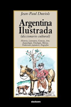 Argentina Ilustrada - Duviols, Jean Paul