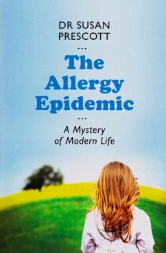 The Allergy Epidemic - Prescott, Susan