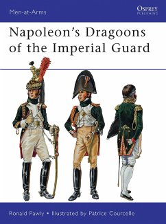 Napoleon?s Dragoons of the Imperial Guard (Men-at-Arms, Band 480)