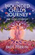 The Wounded Child's Journey into Love's... - Bild 1