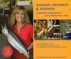 Salmon, Desserts & Friends - Gundersen, Ladonna
