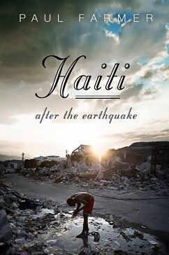 Haiti After the Earthquake - Farmer, Paul