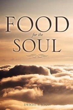 Food for the Soul - Jonas, Dwight E.