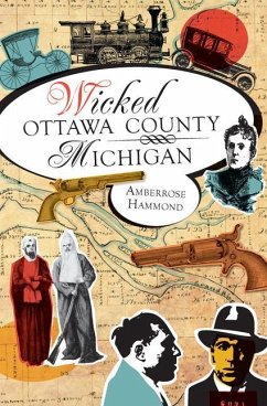 Wicked Ottawa County, Michigan - Hammond, Amberrose