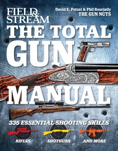 Field & Stream the Total Gun Manual - Bourjaily, Phil; Petzal, David