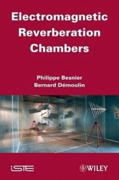 Electromagnetic Reverberation Chambers - Besnier, Philippe; Démoulin, Bernard
