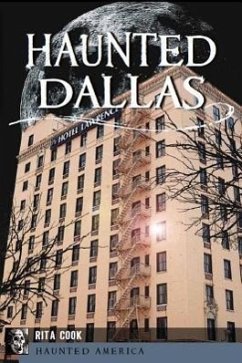 Haunted Dallas - Cook, Rita