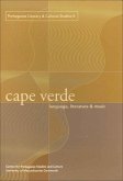 Cape Verde: Language, Literature, and Music Volume 8
