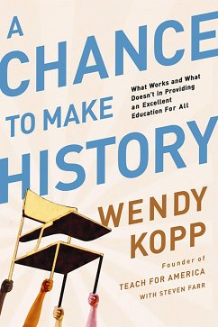 A Chance to Make History - Kopp, Wendy