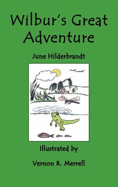 Wilbur's Great Adventure - Hilderbrandt, Sandra June