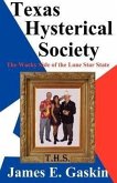 Texas Hysterical Society - The Wacky Side of the Lone Star State
