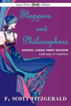 Flappers and Philosophers (Large Print Edition) - Fitzgerald, F. Scott