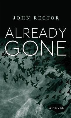 Already Gone - Rector, John