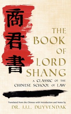 The Book of Lord Shang - Shang, Yang; Duyvendak, J. J. L.