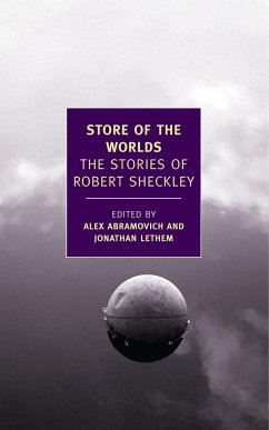 Store of the Worlds: The Stories of Robert Sheckley - Sheckley, Robert