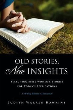 Old Stories, New Insights - Hawkins, Judith Warren