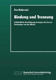 Bindung und Trennung