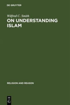On Understanding Islam - Smith, Wilfred C.