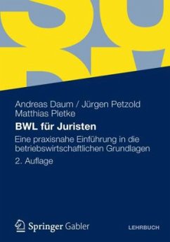 BWL für Juristen - Daum, Andreas; Petzold, Jürgen; Pletke, Matthias