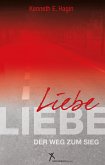 Liebe - der Weg zum Sieg