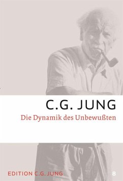 Die Dynamik des Unbewussten - Jung, C. G.