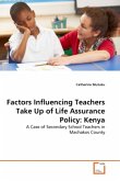 Factors Influencing Teachers Take Up of Life Assurance Policy: Kenya