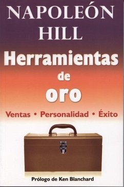 Herramientas de Oro: Venta, Personalidad, Exitos - Hill, Napoleon