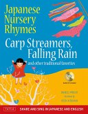 Japanese Nursery Rhymes: Carp Streamers, Falling Rain and Other Traditional Favorites (Share and Sing in Japanese & English; Includes Audio CD)
