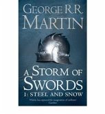 A Storm of Swords: Part 1 Steel and Snow A Storm of Swords: Part 1 Steel and Snow