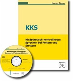 Kinästhetisch-kontrolliertes Sprechen (KKS) bei Poltern und Stottern, m. 1 Audio-CD - Zückner, Hartmut