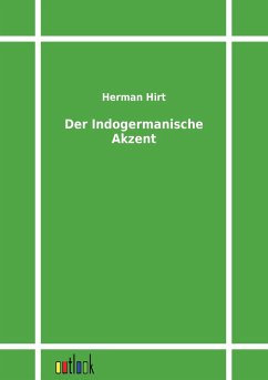 Der Indogermanische Akzent - Hirt, Herman