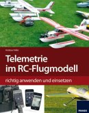 Telemetrie im RC-Flugmodell richtig anwenden und einsetzen