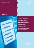 ERP-Projekte - zwischen Risiko und Erfolg ERP-Projekte - zwischen Risiko und Erfolg