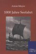 1000 Jahre Seefahrt - Bild 1