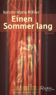 Einen Sommer lang - Pöhler, Kerstin M.