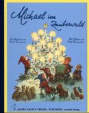 Michael im Zauberwald