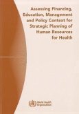 Assessing Financing, Education, Management and Policy Context for Strategic Planning of Human Resources for Health