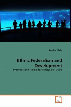 Ethnic Federalism and Development - Akalu, Bayable