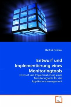 Entwurf und Implementierung eines Monitoringtools - Fettinger, Manfred