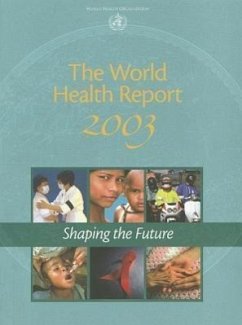 The World Health Report 2003 - World Health Organization