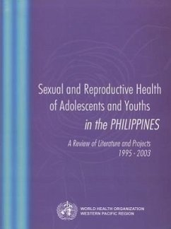 Sexual and Reproductive Health of Adolescents and Youths in the Philippines - Who Regional Office for the Western Pacific