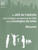 Défi de l'Obésité Dans La Région Européenne de l'Oms Et Les Stratégies de Lutte