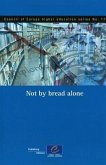 Not by Bread Alone (Council of Europe Higher Education Series No.17) (2011)