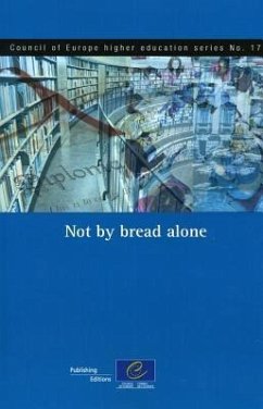 Not by Bread Alone (Council of Europe Higher Education Series No.17) (2011)