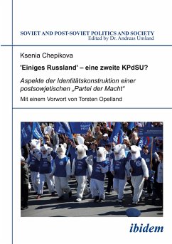 ¿Einiges Russland¿ ¿ eine zweite KPdSU? - Chepikova, Ksenia