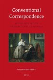 Conventional Correspondence: Epistolary Culture of the Dutch Elite, 1770-1850