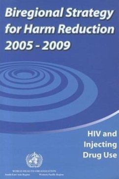 Biregional Strategy for Harm Reduction 2005-2009 - Who Regional Office for the Western Pacific